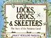 Locks, Crocs, and Skeeters