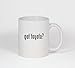 got toyota? - Funny Humor Ceramic 11oz Coffee Mug Cup