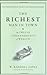The Richest Man in Town: The Twelve Commandments of Wealth