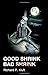 Good Shrink/Bad Shrink (Karnac Library Series)