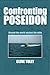 Confronting Poseidon: Around the World Against the Odds