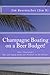 Champagne Boating on a Beer Budget!: Save Thousands!  Buy and Equip Boats for Pennies on the Dollar!