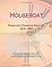 Houseboat: Webster's Timeline History, 1619 - 2007