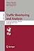 Traffic Monitoring and Analysis: 6th International Workshop, TMA 2014, London, UK, April 14, 2014, Proceedings (Lecture Notes in Computer Science / ... Networks and Telecommunications)