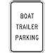 Boat Trailer Parking 12X18 Aluminum Metal Sign