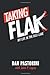 Taking Flak: My Life In The Fast Lane