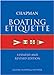 Chapman Boating Etiquette: Updated and Revised Edition (Chapman Nautical Guide)
