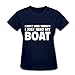 Women I Just Need My Boat Custom-made Speacial Cotton Navy Tee Medium