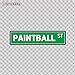 Decal Stickers Paintballer Sing Motorbike Boat rest competition paintball blog (10 X 2,51 Inches) Fully Waterproof Printed vinyl sticker