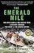The Emerald Mile: The Epic Story of the Fastest Ride in History Through the Heart of the Grand Canyon