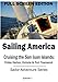 Sailing America - Cruising the San Juan Islands: Friday Harbor, Victoria & Port Townsend