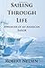 Sailing Through Life: A Memoir Of An American Sailor