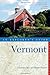 Explorer's Guide Vermont (Thirteenth Edition)  (Explorer's Complete)