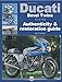 Ducati Bevel Twins 1971 to 1986: Authenticity & Restoration Guide (Enthusiast's Restoration Manual)