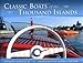 Classic Boats of the Thousand Islands