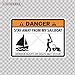 Decal Stickers Humor Danger Warning Stay Away From My Sailboat Wall Motorbike Boat (13 X 9,37 Inches) Fully Waterproof Printed vinyl sticker