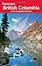 Frommer's British Columbia and the Canadian Rockies (Sixth Edition)