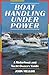 Boat Handling Under Power: A Motorboat and Yacht Owners' Guide