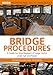 Bridge Procedures: A guide for watch keepers of large yachts under sail and power (Reeds Professional Yacht Handbooks)