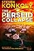 The Perseid Collapse  (The Perseid Collapse Series) (Volume 1)