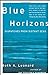 Blue Horizons: Dispatches from Distant Seas