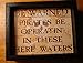 No Trespassing / Be Warned Pirates Be Operatin In These Waters Boat Sign Decor
