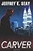 Carver: A Ruben Carver Novel