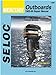 Mercury Outboards, 3-4 Cylinders, 1965-1989 (Seloc Marine Tune-Up and Repair Manuals)