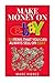 Make Money On eBay: 50 Items That You Can Always Sell on eBay (Ebay Selling Made Easy) (Volume 1)