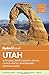 Fodor's Utah: with Zion, Bryce Canyon, Arches, Capitol Reef & Canyonlands National Parks (Travel Guide)