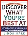 Discover What You're Best At