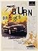 1999 Pontiac Sunfire Sedan Burn Bridges Hot Set of Wheels Money Left to Burn Print Ad (54343)
