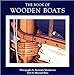 The Book of Wooden Boats (Vol. I)