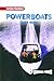 Powerboats (Reading Power: Extreme Machines)