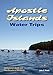 Apostle Islands Water Trips: An Explorer's Guide and Two Decades of Memories