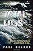 Total Loss: Dramatic First-hand Accounts of Yacht Losses at Sea