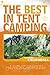 The Best in Tent Camping: Northern California (Best Tent Camping)