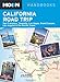 Moon California Road Trip: San Francisco, Yosemite, Las Vegas, Grand Canyon, Los Angeles & the Pacific Coast (Moon Handbooks)