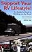 Support Your RV Lifestyle! An Insider's Guide to Working on the Road, 2nd Edition