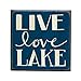 Primitives by Kathy Box Sign, Live Love Lake, 4 by 4-Inch