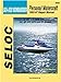 Personal Watercraft: Sea-Doo/Bombardier, 1992-97 (Seloc Marine Tune-Up and Repair Manuals)