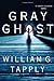 Gray Ghost: A Stoney Calhoun Novel (Stoney Calhoun Mysteries)