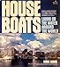 Houseboats: Living on the water around the world