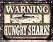Fishing Shark Sign warning funny vintage plaque for above fish Tank 151