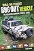 Build the Perfect Bug Out Vehicle: The Disaster Survival Vehicle Guide