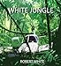White Jungle