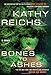 Bones to Ashes: A Novel (Temperance Brennan Novels)